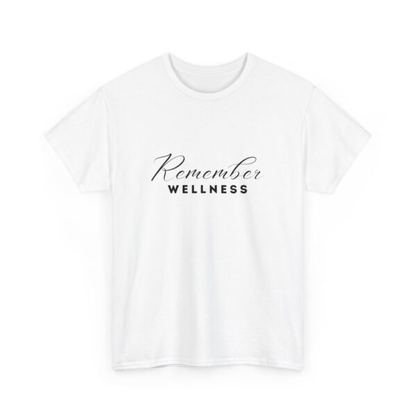 Remember Wellness Unisex Heavy Cotton Tee - Image 4