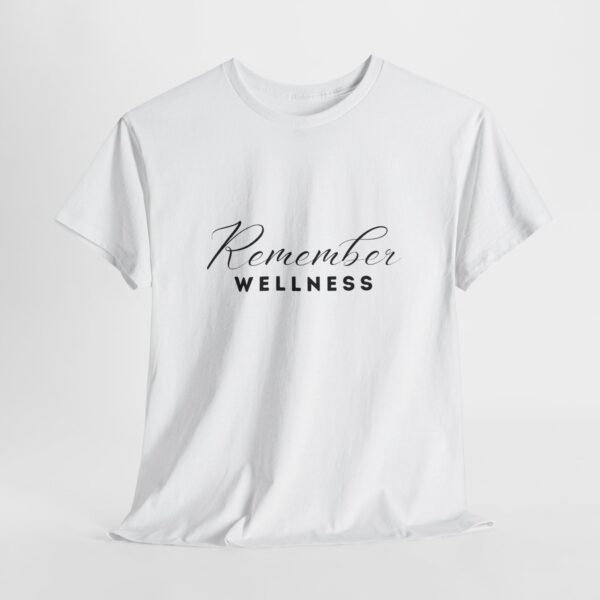 Remember Wellness Unisex Heavy Cotton Tee - Image 7