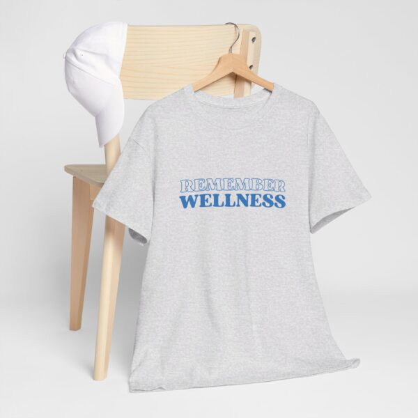 Remember Wellness Unisex Heavy Cotton Tee - Image 8