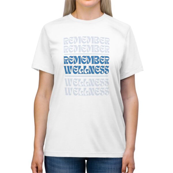 Remember Wellness Unisex Triblend Tee - Image 3